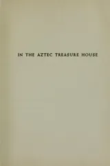 Cover of In the Aztec Treasure House