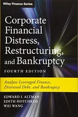Cover of Corporate Financial Distress, Restructuring, and Bankruptcy
