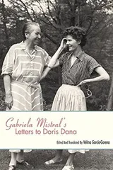 Cover of Gabriela Mistral's Letters to Doris Dana