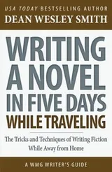 Cover of Writing a Novel in Five Days While Traveling