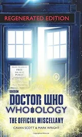 Cover of Doctor Who : Who-ology Regenerated Edition