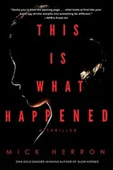 Cover of This is what happened