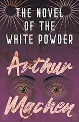 Cover of The Novel of the White Powder