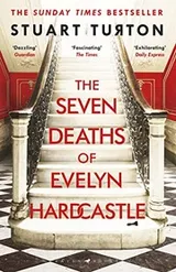 Cover of The Seven Deaths of Evelyn Hardcastle