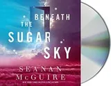 Cover of Beneath the Sugar Sky