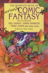 Cover of Mammoth Book of Seriously Comic Fantasy