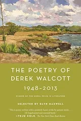 Cover of The Poetry of Derek Walcott 1948-2013