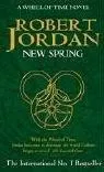 Cover of New Spring (The Wheel of Time, Book 0)