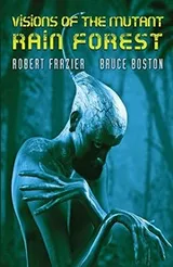 Cover of Visions of the Mutant Rain Forest