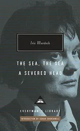 Cover of The Sea, the Sea; A Severed Head