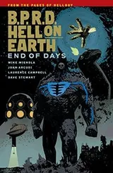 Cover of B.P.R.D Hell on Earth  Volume 13 End of Days