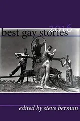Cover of Best Gay Stories 2016