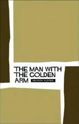 Cover of The Man with the Golden Arm