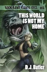 Cover of This World Is Not My Home