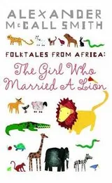 Cover of Alexander McCall Smith's African Folk Tales