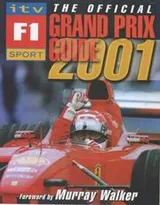Cover of The Official ITV Sport F1 Grand Prix Guide