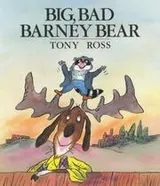 Cover of Big, Bad Barney Bear