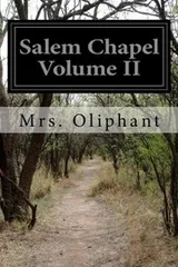 Cover of Salem Chapel Volume II