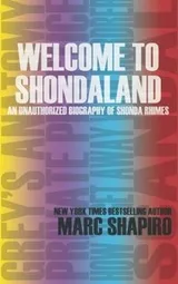 Cover of Welcome to Shondaland, An Unauthorized Biography of Shonda Rhimes