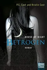 Cover of House of Night 02. Betrogen