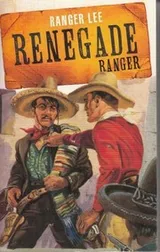 Cover of Renegade ranger