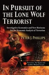 Cover of In Pursuit of the Lone Wolf Terrorist