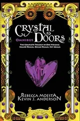 Cover of Crystal Doors Omnibus : The Complete Trilogy in One Volume