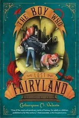 Cover of The Boy Who Lost Fairyland (Fairyland #4)
