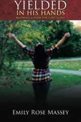 Cover of Yielded in His Hands