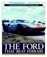 Cover of The Ford That Beat Ferrari