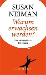 Cover of Warum erwachsen werden?