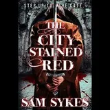 Cover of The City Stained Red Lib/E