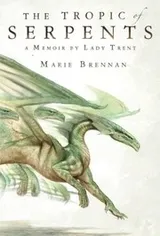 Cover of The tropic of serpents