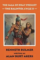 Cover of The Balintol Cycle II [The fourteenth Dray Prescot omnibus]