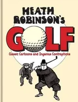 Cover of Heath Robinson's Golf