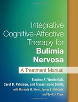 Cover of Integrative Cognitive-Affective Therapy for Bulimia Nervosa