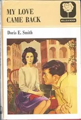 Cover of My love came back