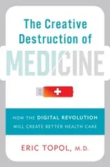 Cover of The Creative Destruction of Medicine