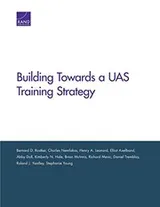 Cover of Building Toward an Unmanned Aircraft System Training Strategy
