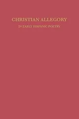 Cover of Christian Allegory in Early Hispanic Poetry