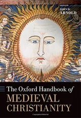 Cover of The Oxford Handbook of Medieval Christianity