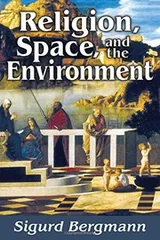 Cover of Religion, Space, and the Environment