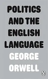 Cover of Politics and the English language