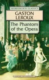 Cover of Phantom of the Opera (Wordsworth Collection) (Wordsworth Collection)
