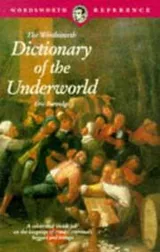 Cover of Dictionary of the Underworld (Wordsworth Collection)