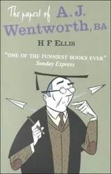 Cover of The Papers of A.J. Wentworth, BA (Prion Humour Classics)