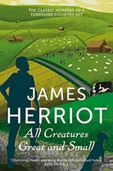 Cover of All creatures great and small