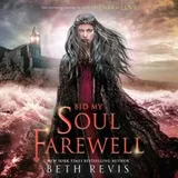 Cover of Bid my soul farewell