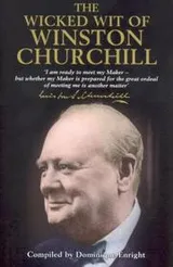 Cover of The wicked wit of Winston Churchill