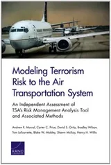 Cover of Modeling Terrorism Risk to the Air Transportation System
